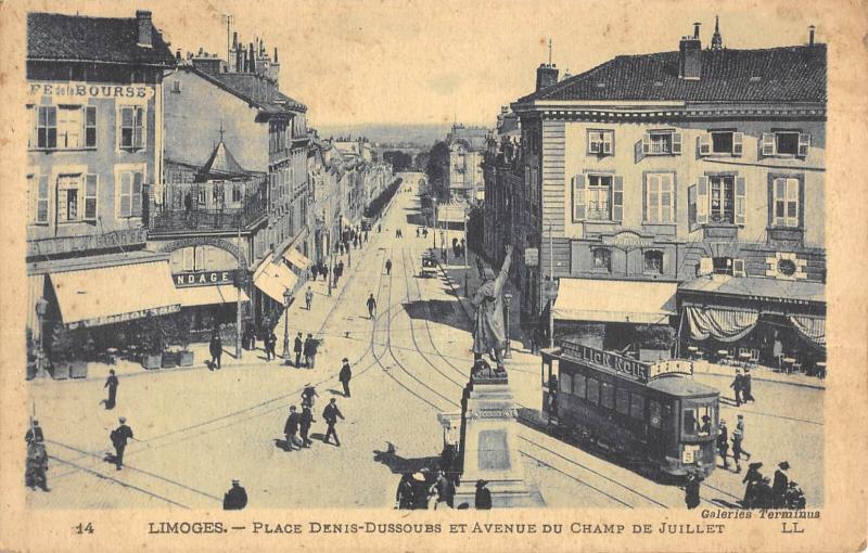 Carte postale ancienne Limoges - Place Denis Dussoubs Et Avenue Du Champ De Juillet à Limoges