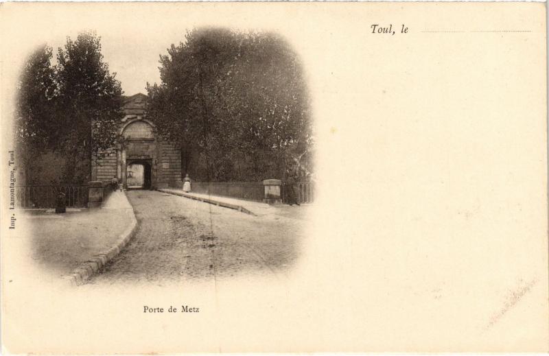 Carte postale ancienne Toul Porte de Metz