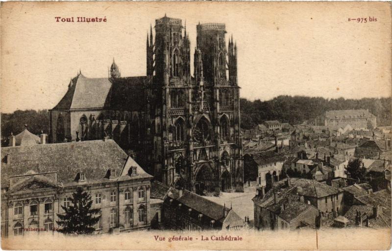 Carte postale ancienne Toul Cathedrale