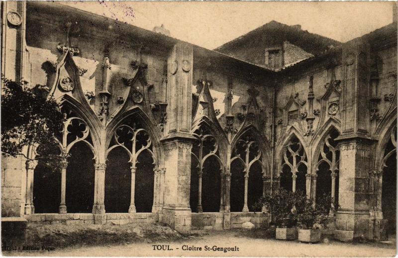 Carte postale ancienne Toul Cloitre Saint-Gengoult