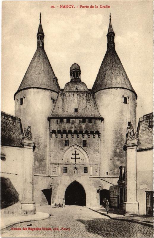 Carte postale ancienne Nancy Porte de la Craffe à Nancy