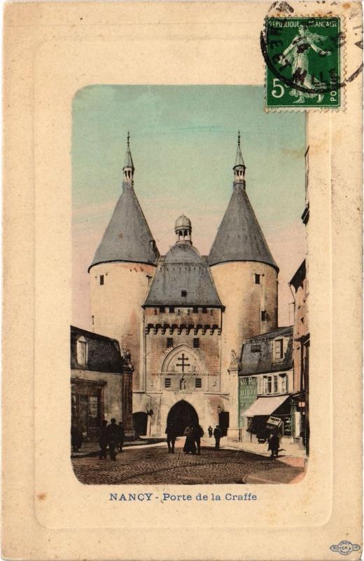 Carte postale ancienne Nancy Porte de la Craffe à Nancy