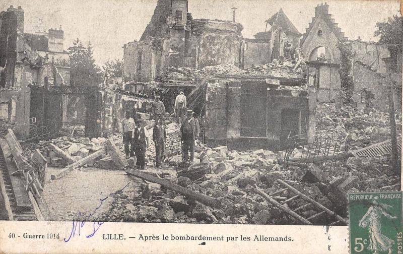 Carte postale ancienne Lille - Apres Le Bombardement Par Les Allemands à Lille