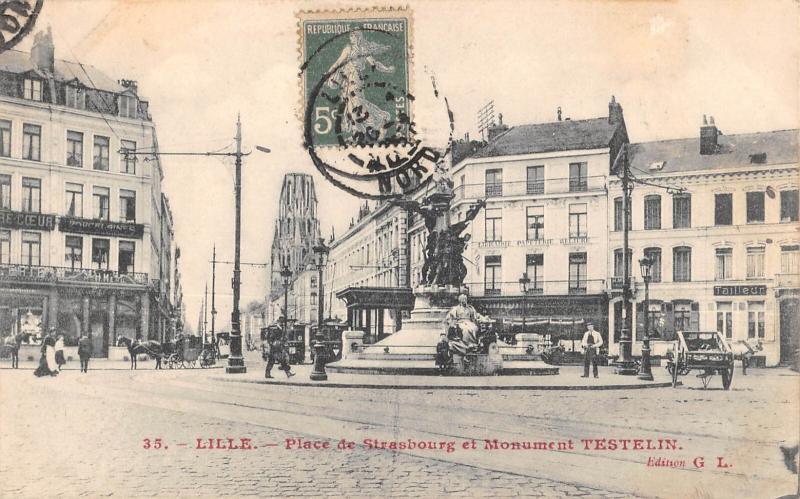 Carte postale ancienne Lille - Place De Strasbourg Et Monument Testelin à Lille