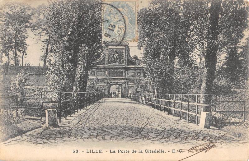Carte postale ancienne Lille - La Porte De La Citadelle à Lille