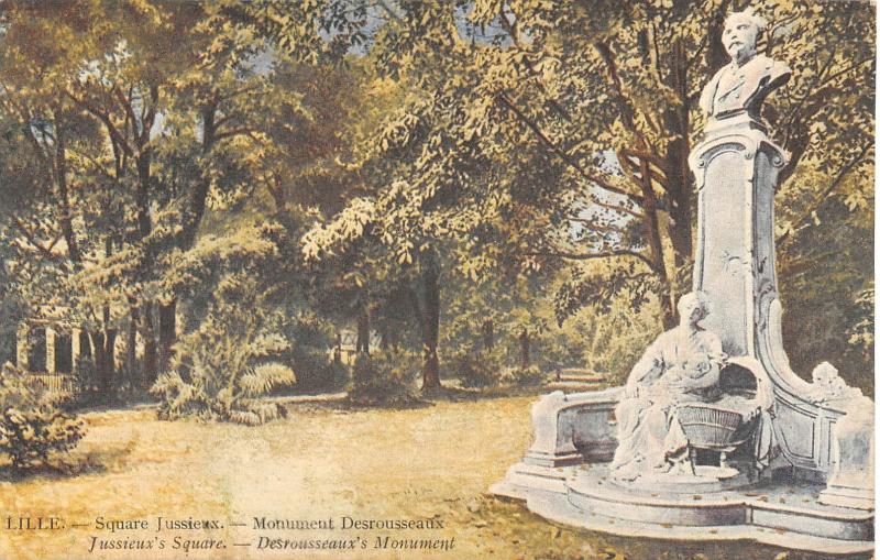 Carte postale ancienne LILLE/ Square Jussieux - Monument Desrousseaux à Lille