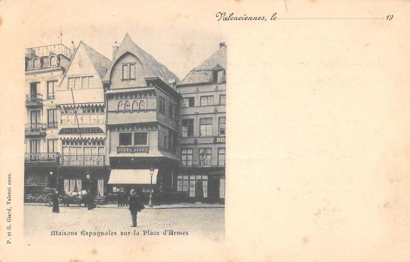 Carte postale ancienne Valenciennes - Maisons Espagnoles Sur La Place D'Armes à Valenciennes