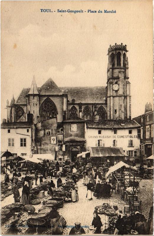 Carte postale ancienne Toul Saint-Gengoult Place du Marche
