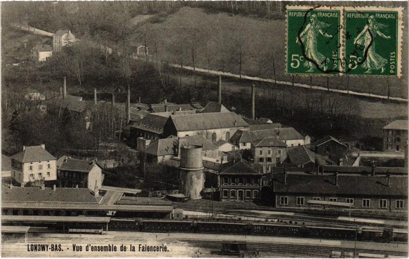 Carte postale ancienne Longwy Bas vue d'ensemble de la Faiencerie à Longwy