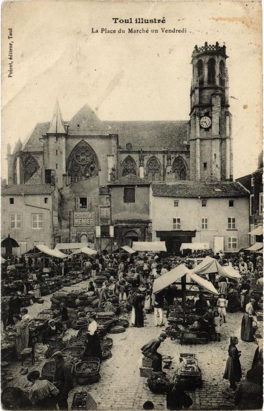 Carte postale ancienne Toul Place du Marche un Vendredi