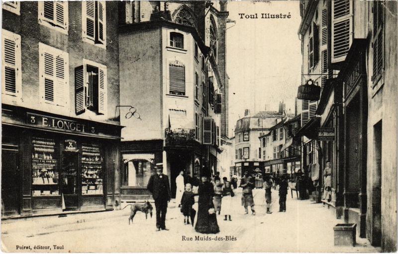 Carte postale ancienne Toul Rue Muids des Bles