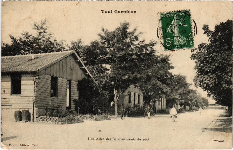 Carte postale ancienne Toul une allee des Baraquements du 160e