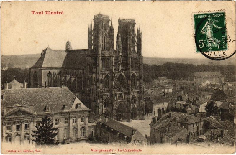 Carte postale ancienne Toul la Cathedrale