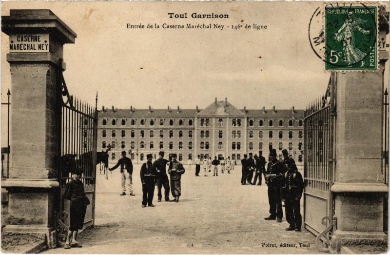 Carte postale ancienne Toul Caserne Marechal Ney entree