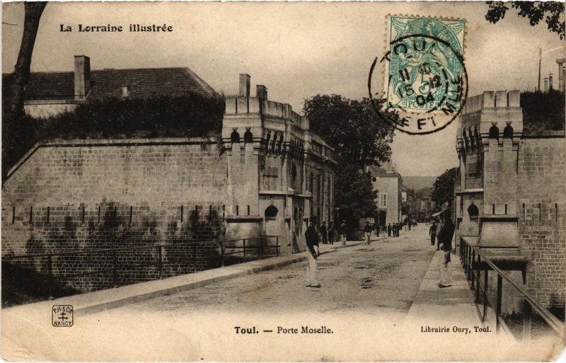 Carte postale ancienne Toul Porte Moselle