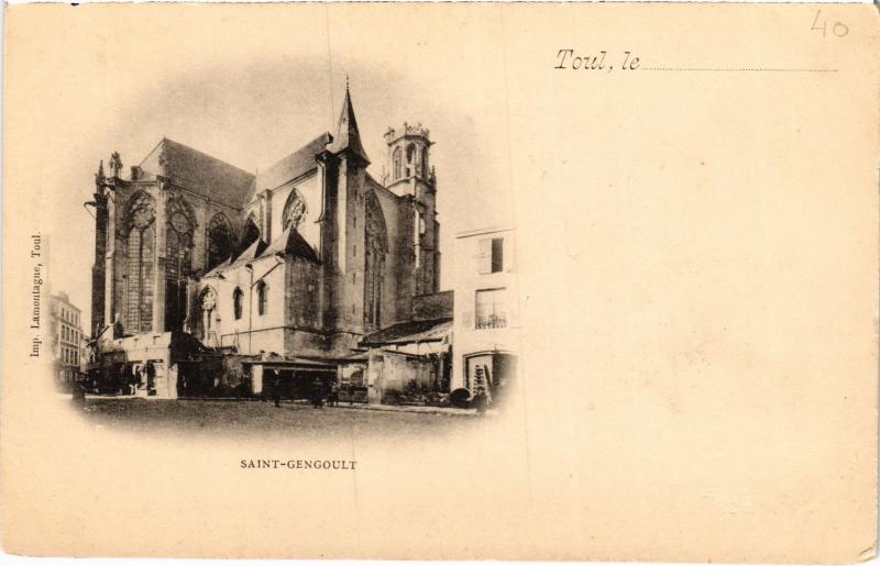 Carte postale ancienne Toul Eglise Saint-Gengoult