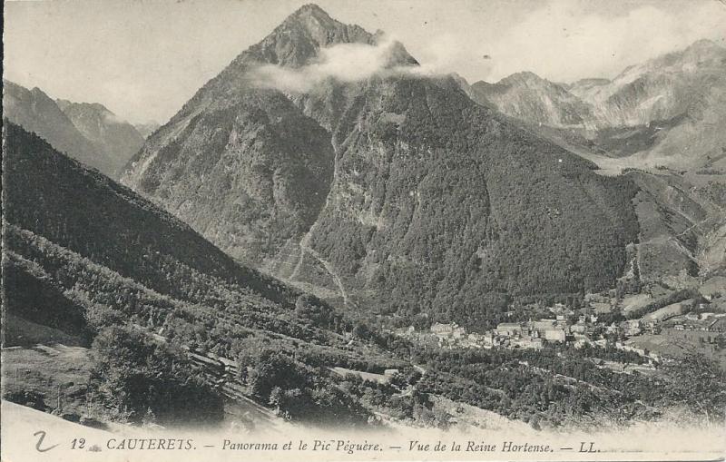 Carte postale ancienne Panorama et le Pic Péguère. - Vue de la Reine Hortense à Cauterets