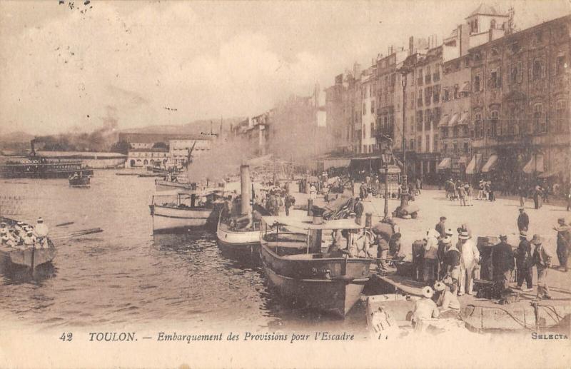 Carte postale ancienne Toulon - Embarquement Des Provisions Pour L'Escadre à Toulon