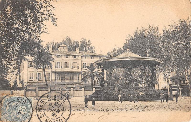 Carte postale ancienne Toulon - La Place D'Armes Et Prefecture Maritime à Toulon