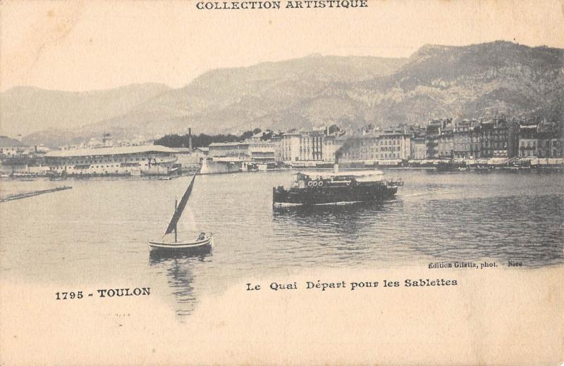 Carte postale ancienne Toulon - Le Quai - Depart Pour Les Sablettes à Toulon