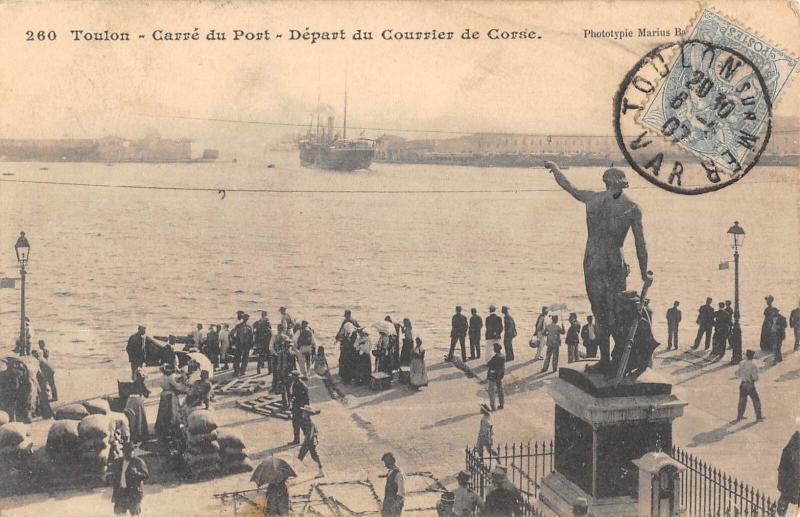 Carte postale ancienne Toulon - Carre Du Port - Depart Du Courrier De Corse à Toulon