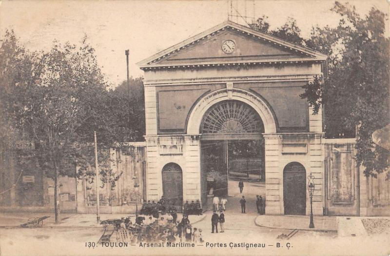 Carte postale ancienne Toulon - Arsenal Maritime - Portes Castigneau à Toulon