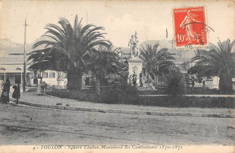 Carte postale ancienne Toulon - Square Vauban - Monument Des Combattants 1870-1871 à Toulon