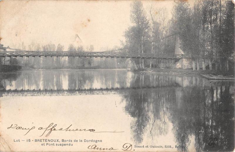 Carte postale ancienne Bretenoux - Bords De La Dordogne Et Pont Suspendu à Bretenoux