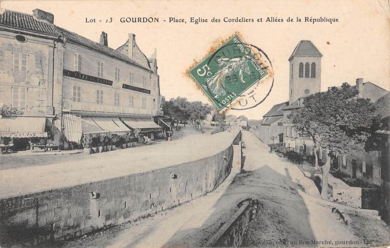 Carte postale ancienne Gourdon - Place - Eglise Des Cordeliers Et Allees De La Republique à Gourdon