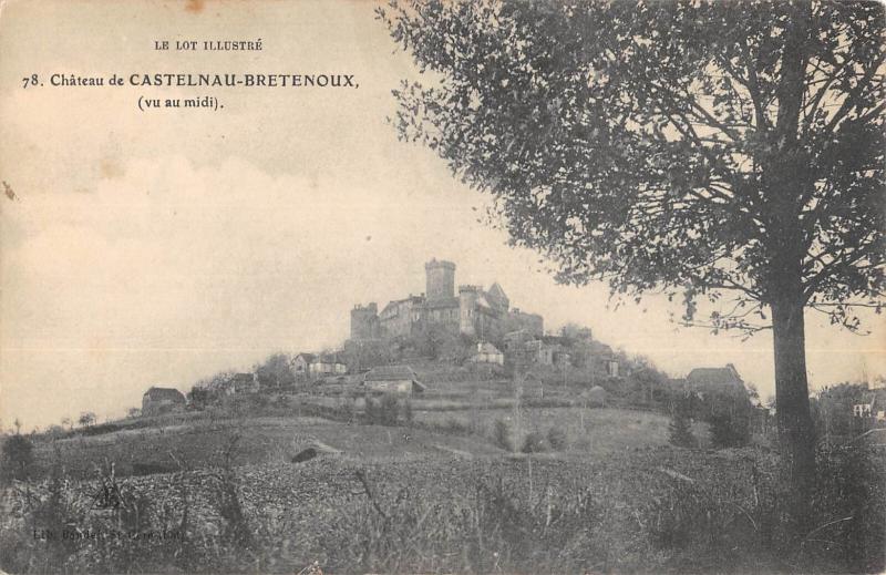 Carte postale ancienne Chateau De Castelnau Bretenoux - Vu Au Midi à Bretenoux