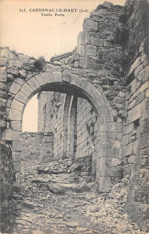 Carte postale ancienne Capdenac Le Haut - Vieille Porte à Capdenac