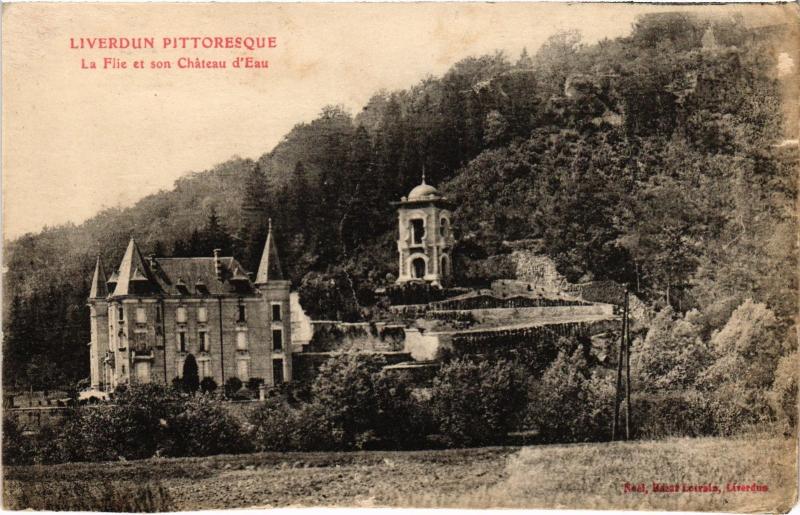 Carte postale ancienne Liverdun Flie et son Chateau d'Eau à Liverdun