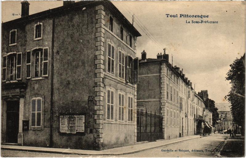 Carte postale ancienne Toul Sous Prefecture