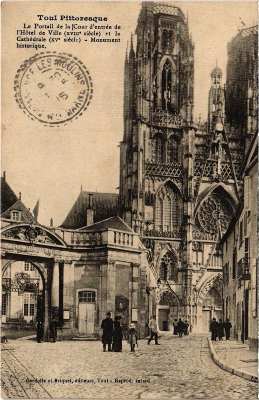 Carte postale ancienne Toul Portail de la Cour