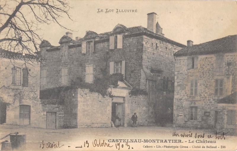 Carte postale ancienne Castelnau Montratier - Le Chateau