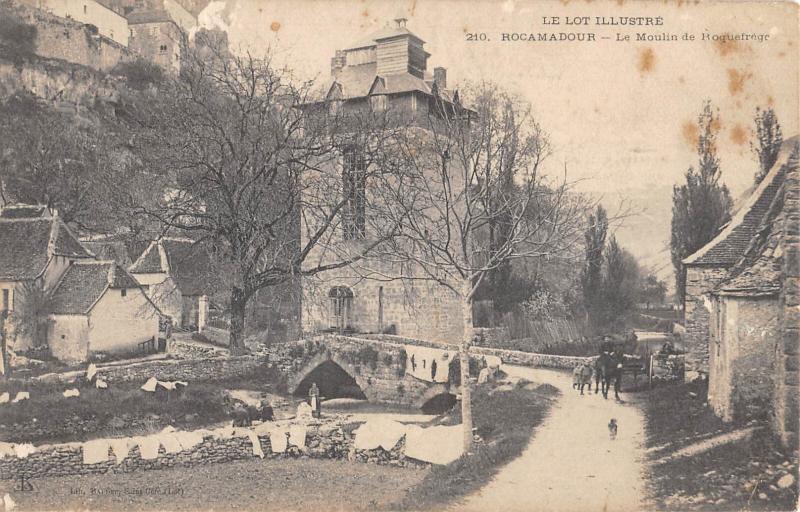 Carte postale ancienne Rocamadour - Le Moulin De Roquefrege à Rocamadour