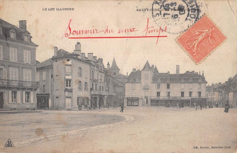 Carte postale ancienne Saint Cere - La Place Du Gravier à Saint-Céré