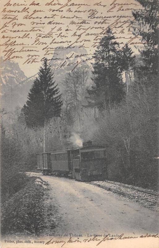 Carte postale ancienne Tramway De Thones - La Dent De Lanfon