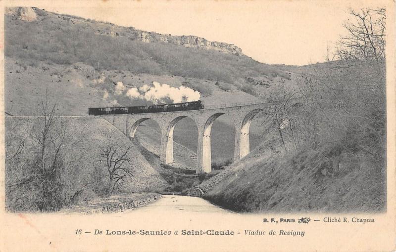 Carte postale ancienne De Lons Le Saunier A Saint Claude - Le Viaduc De Revigny à Lons-le-Saunier