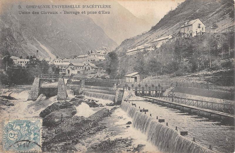 Carte postale ancienne Compagnie Universelle D'Acetylene - Usine Des Clavaux - Barrage Et Prise