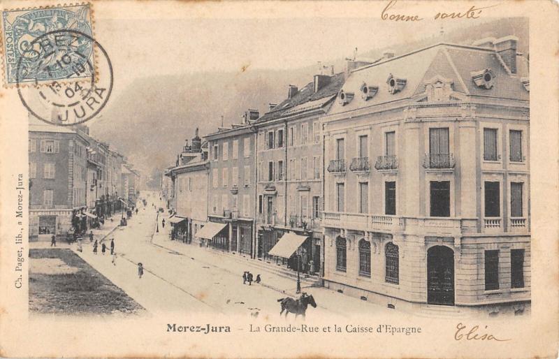 Carte postale ancienne Morez Jura - La Grande Rue Et La Caisse D'Epargne