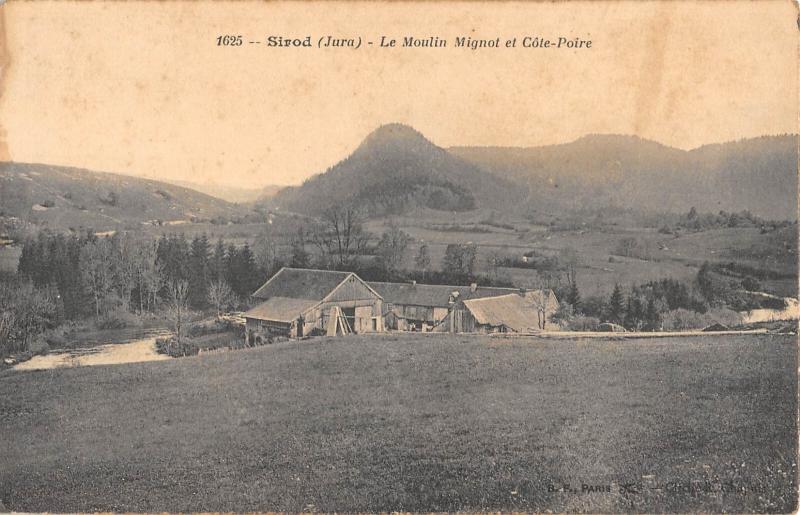 Carte postale ancienne Sirod - Le Moulin Mignot Et Cote Poire à Sirod