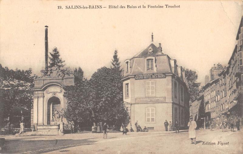 Carte postale ancienne Salins Les Bains - Hotel Des Bains Et Fontaine Truchot à Salins-les-Bains