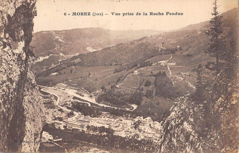 Carte postale ancienne Morez - Vue Prise De La Roche Fendue