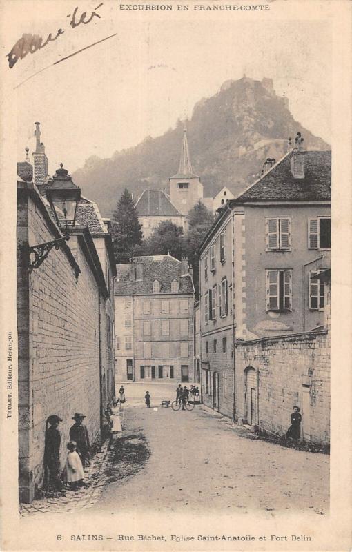 Carte postale ancienne Salins - Rue Bechet - Eglise Saint-Anatoile Et Fort Belin