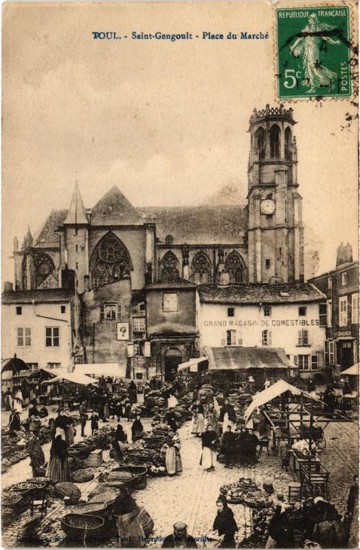Carte postale ancienne Toul Saint-Gengoult Place du marche