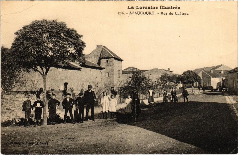 Carte postale ancienne Abaucourt Rue du Chateau à Abaucourt