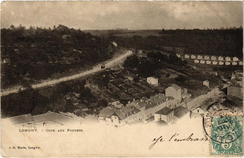Carte postale ancienne Longwy cote aux Poulets à Longwy