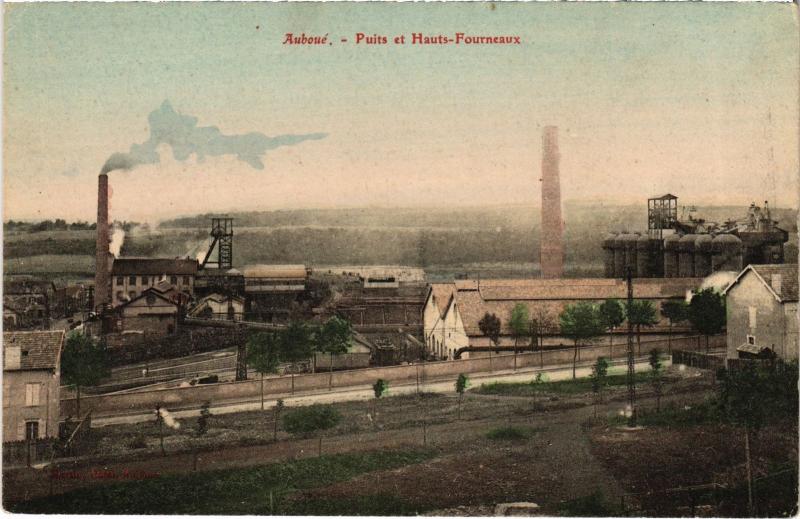 Carte postale ancienne Auboue Puits et Hauts Fourneaux