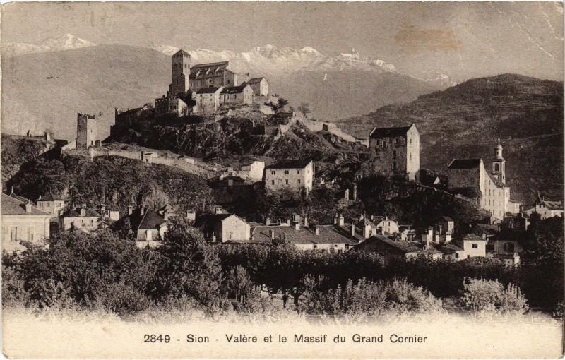 Carte postale ancienne Sion Valere et le Massif du Grand Cornier